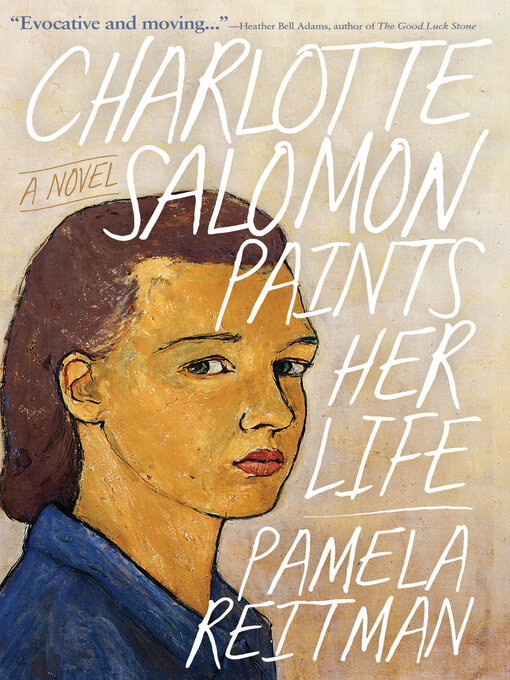 Title details for Charlotte Salomon Paints Her Life by Pamela Reitman - Available